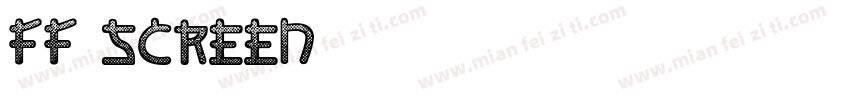 FF Screen字体转换